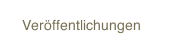 Ver&ouml;ffentlichungen